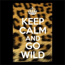 Maglietta Keep Calm and Go Wild