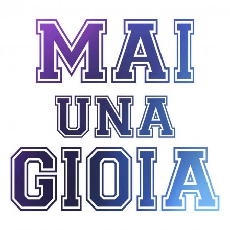 Maglietta Mai Una Gioia
