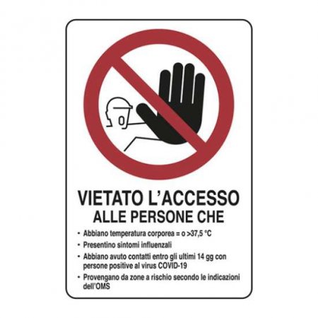 Vietato accesso alle persone che presentano (sintomi)